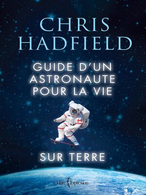 cover image of Guide d'un astronaute pour la vie sur Terre